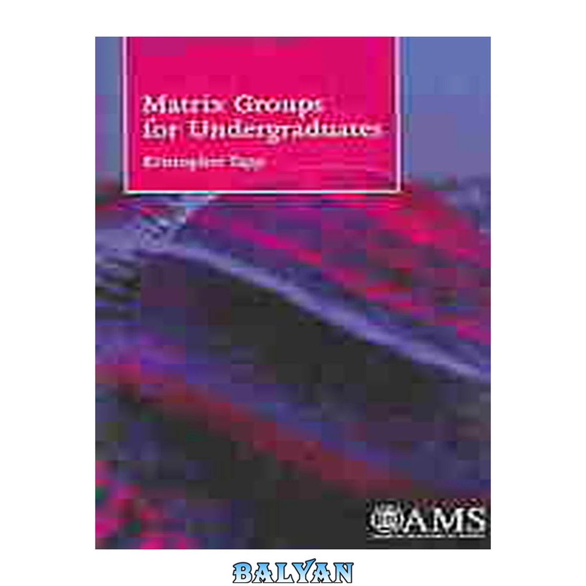 جلد کتاب Matrix Groups for Undergraduates (Student Mathematical Library,) (Student Mathematical Library)