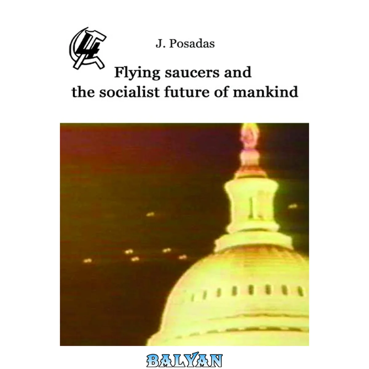 جلد کتاب Flying Saucers and the Socialist Future of Mankind