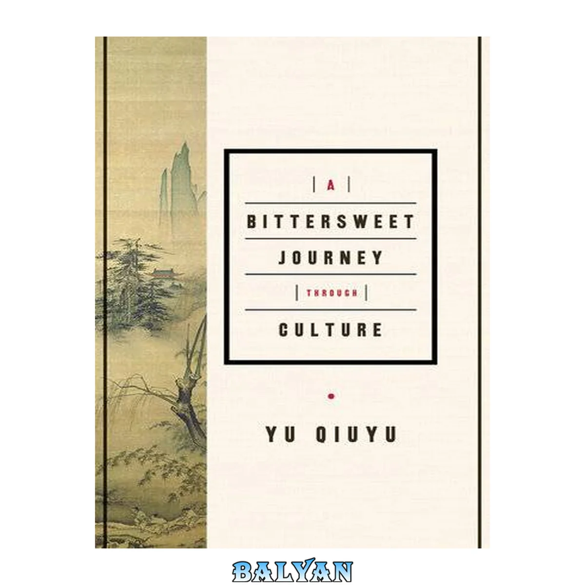 جلد کتاب <<A>> bittersweet journey through culture