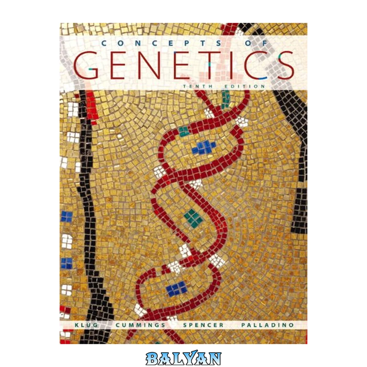 جلد کتاب Concepts of Genetics, Books a la Carte Edition (10th Edition)