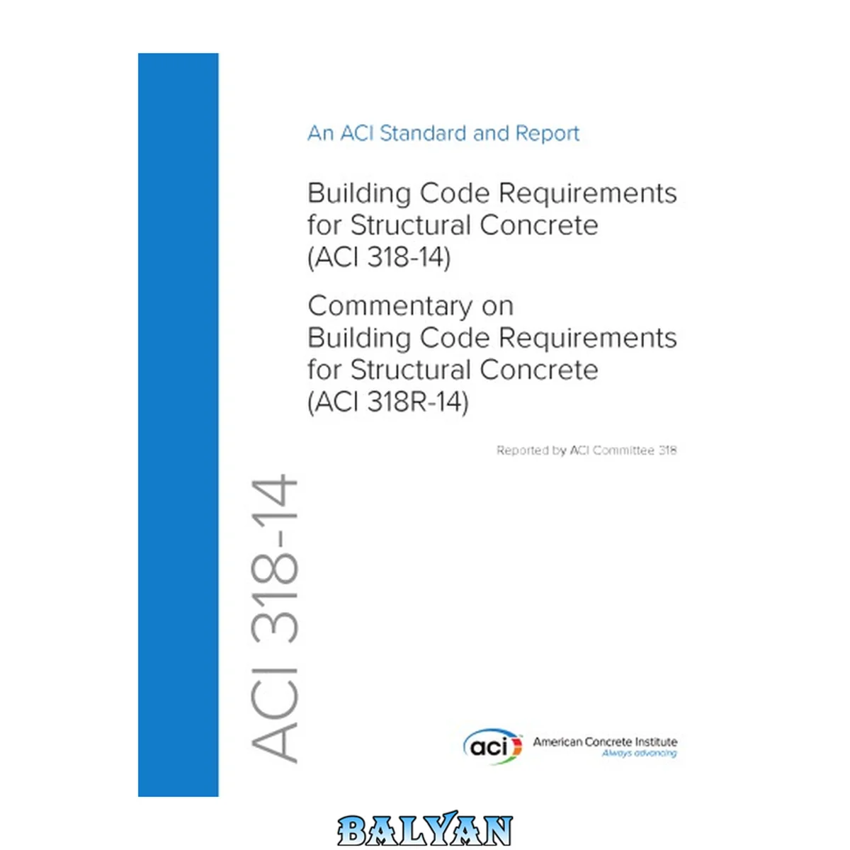 جلد کتاب ACI 318-14 Building Code Requirements for Structural Concrete and Commentary
