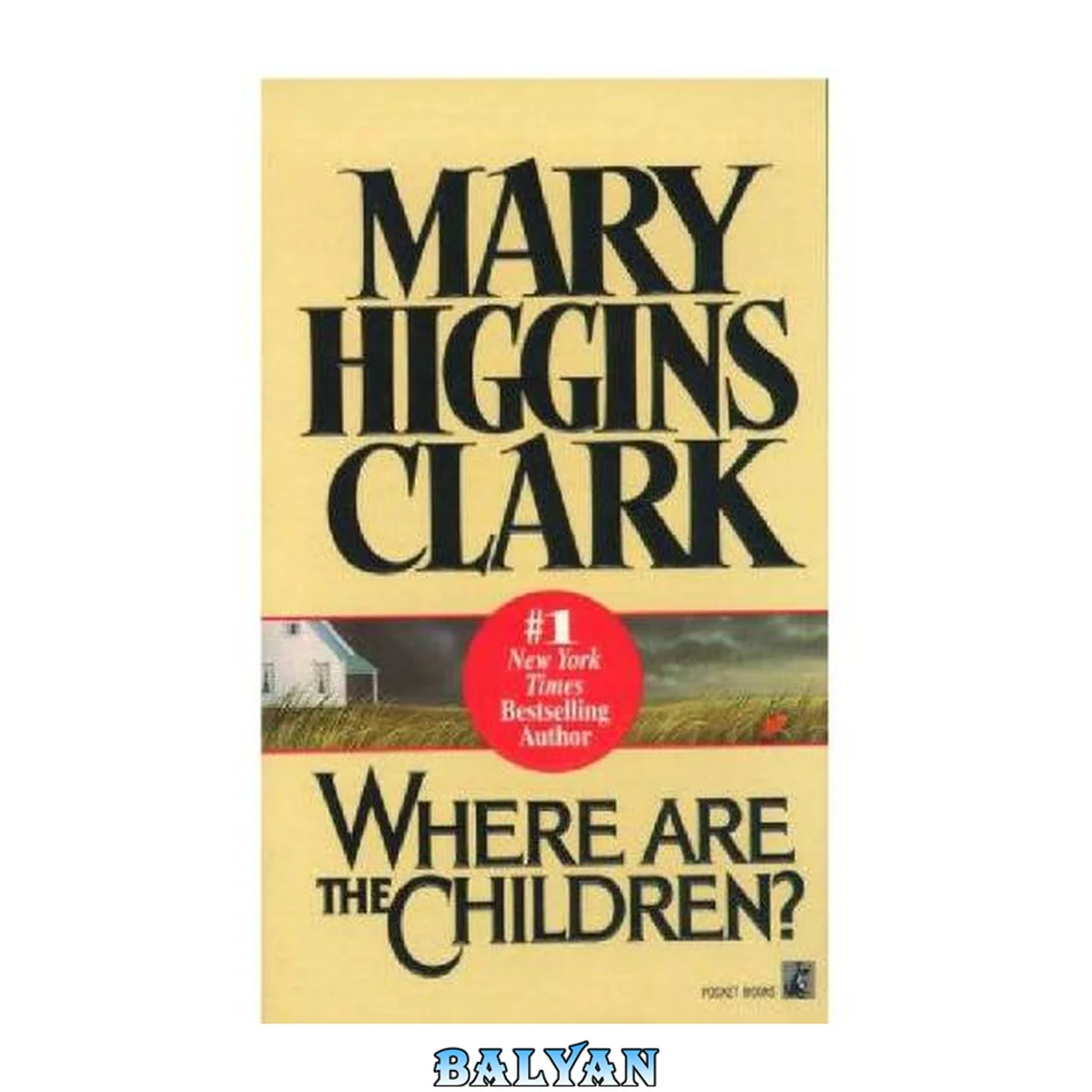 جلد کتاب Where Are the Children? (Simon and Schuster Novel of Suspense)