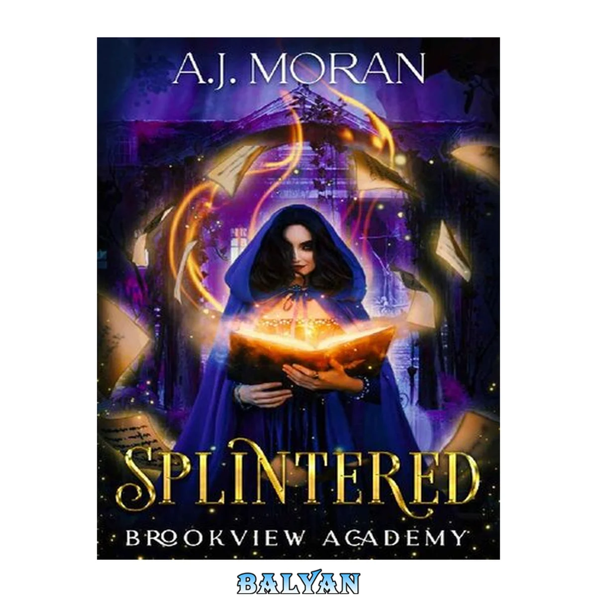 جلد کتاب Splintered: Brookview Academy