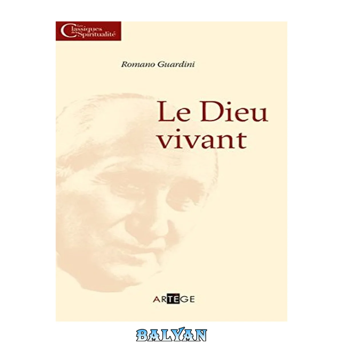 جلد کتاب Le Dieu Vivant (les Classiques) (french Edition)