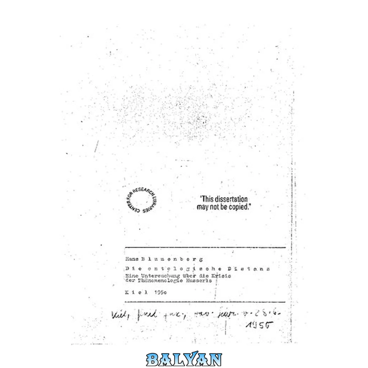 جلد کتاب [Dissertation] Die ontologische Distanz: Eine Untersuchung über die Krisis der Phänomenologie Husserls
