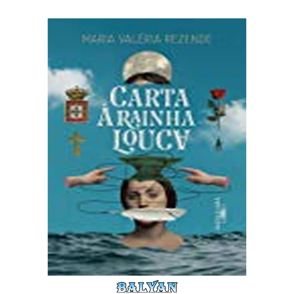 Carta à rainha louca