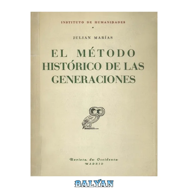 El método histórico de las generaciones.