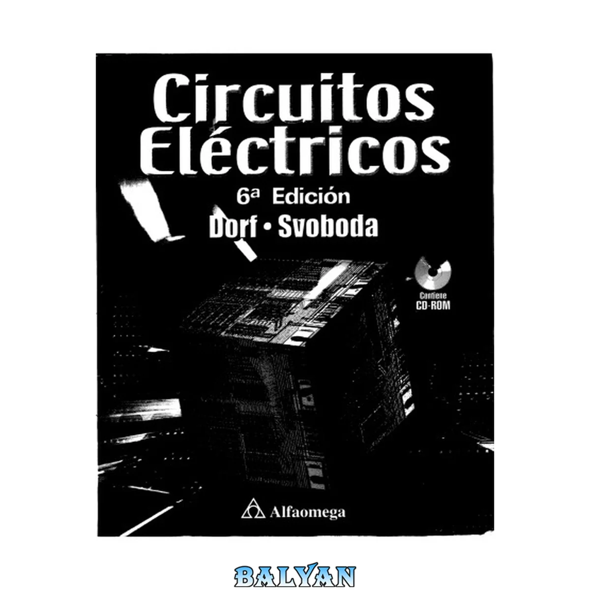 جلد کتاب Circuitos Electricos 6 Ed.