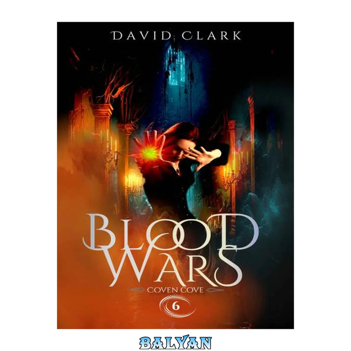 جلد کتاب Blood Wars (Coven Cove Book 6)