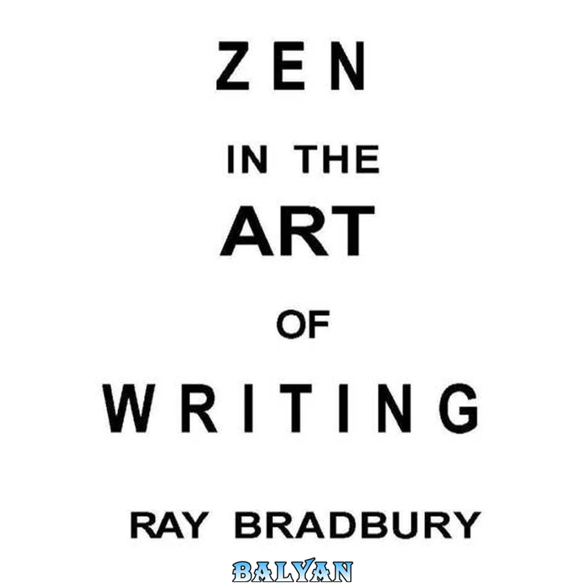 جلد کتاب Zen in the Art of Writing