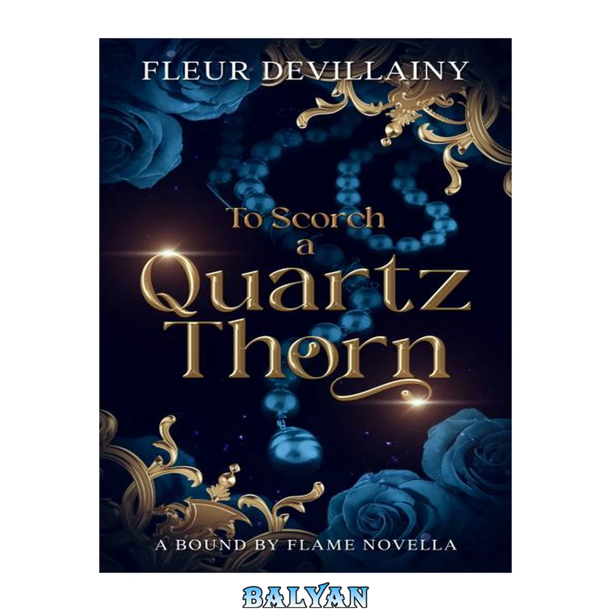جلد کتاب To Scorch a Quartz Thorn: A Fantasy Romance Dragon Shifter Novella