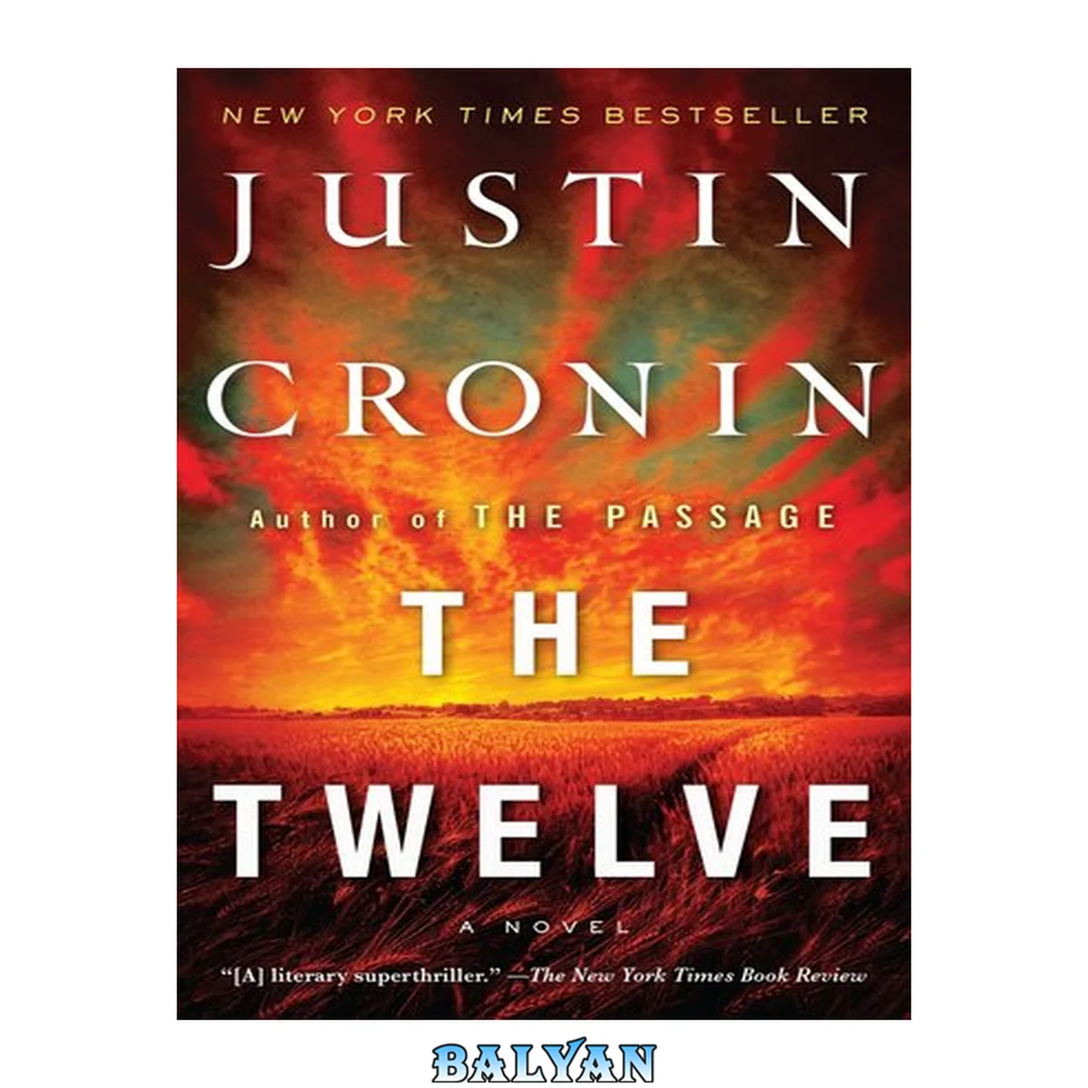 جلد کتاب The Twelve (Book Two of The Passage Trilogy) : A Novel (Book Two of The Passage Trilogy)