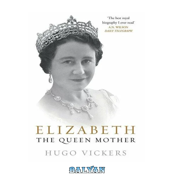 Elizabeth : the Queen Mother