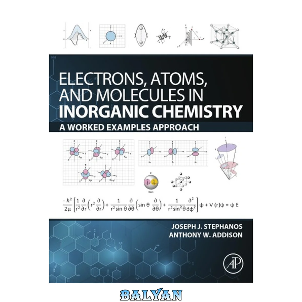 جلد کتاب Electrons, Atoms, and Molecules in Inorganic Chemistry : A Worked Examples Approach
