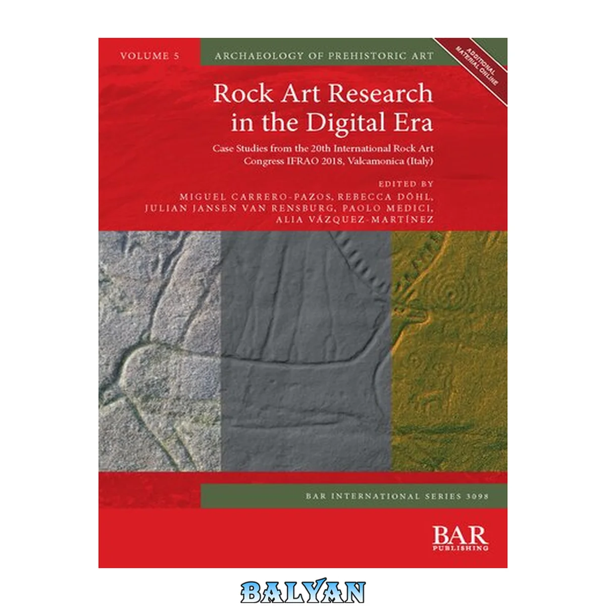جلد کتاب Rock art research in the digital era : case studies from the 20th International Rock Art Congress IFRAO 2018, Valcamonica (Italy)