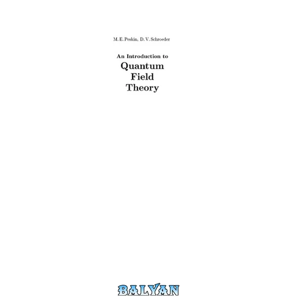An Introduction to Quantum Field Theory
