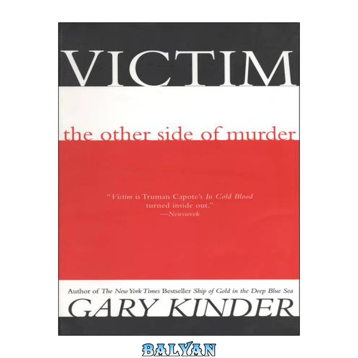 جلد کتاب Victim : The Other Side of Murder
