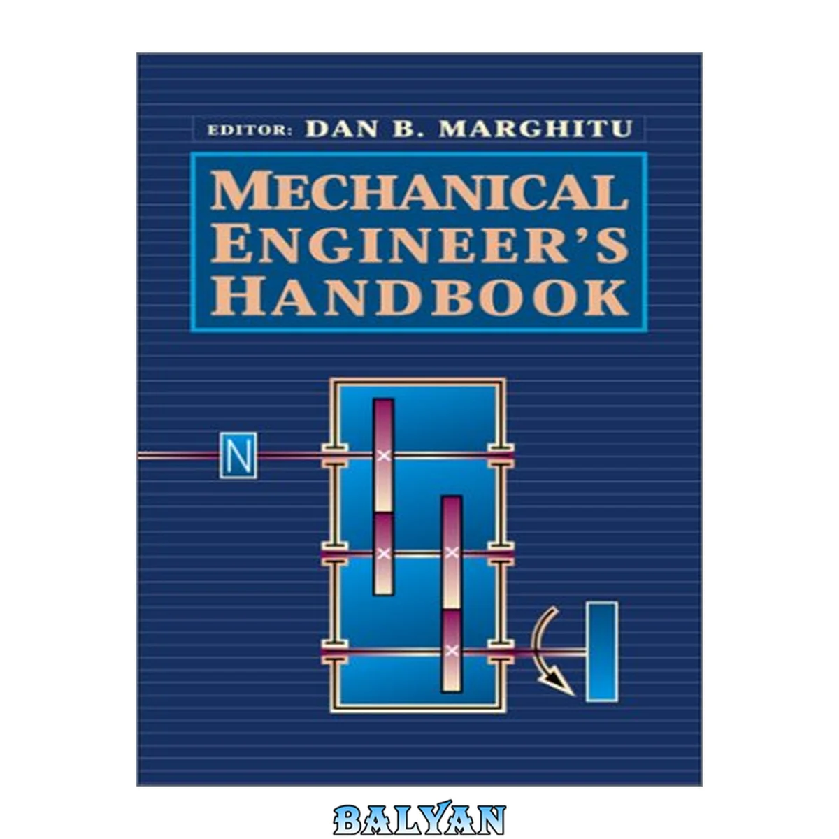 جلد کتاب Mechanical Engineer's Handbook (Academic Press Series in Engineering)
