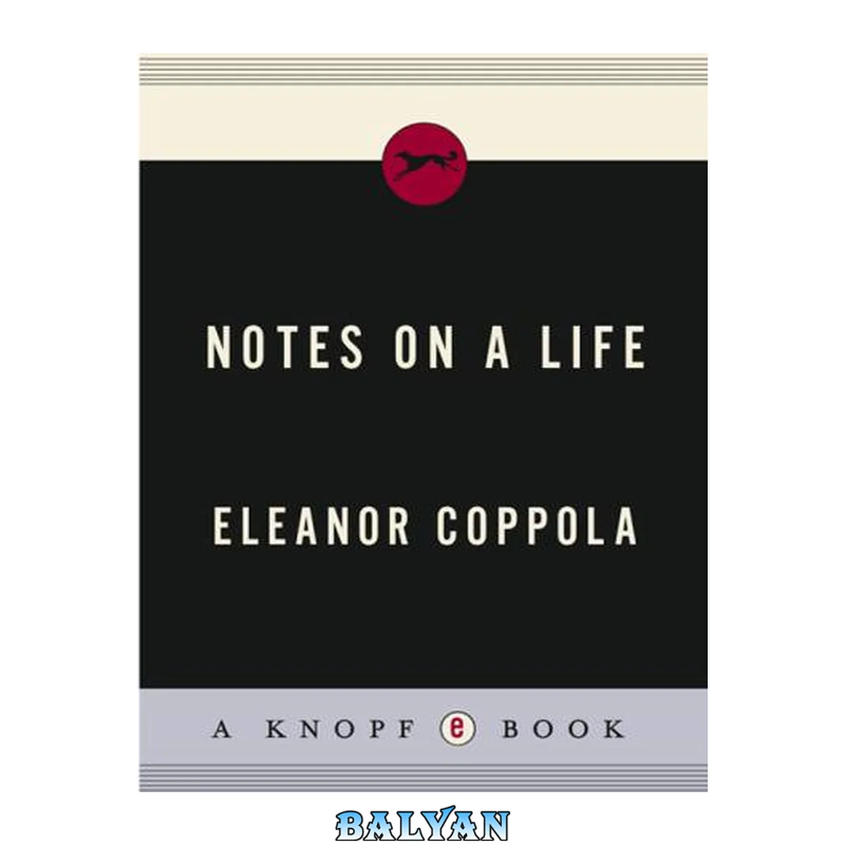 جلد کتاب Notes on a Life (Applause Books)