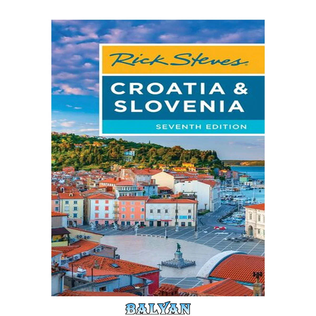 جلد کتاب Rick Steves Croatia and Slovenia