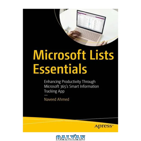 Microsoft Lists Essentials: Enhancing Productivity Through Microsoft 365's Smart Information Tracking App