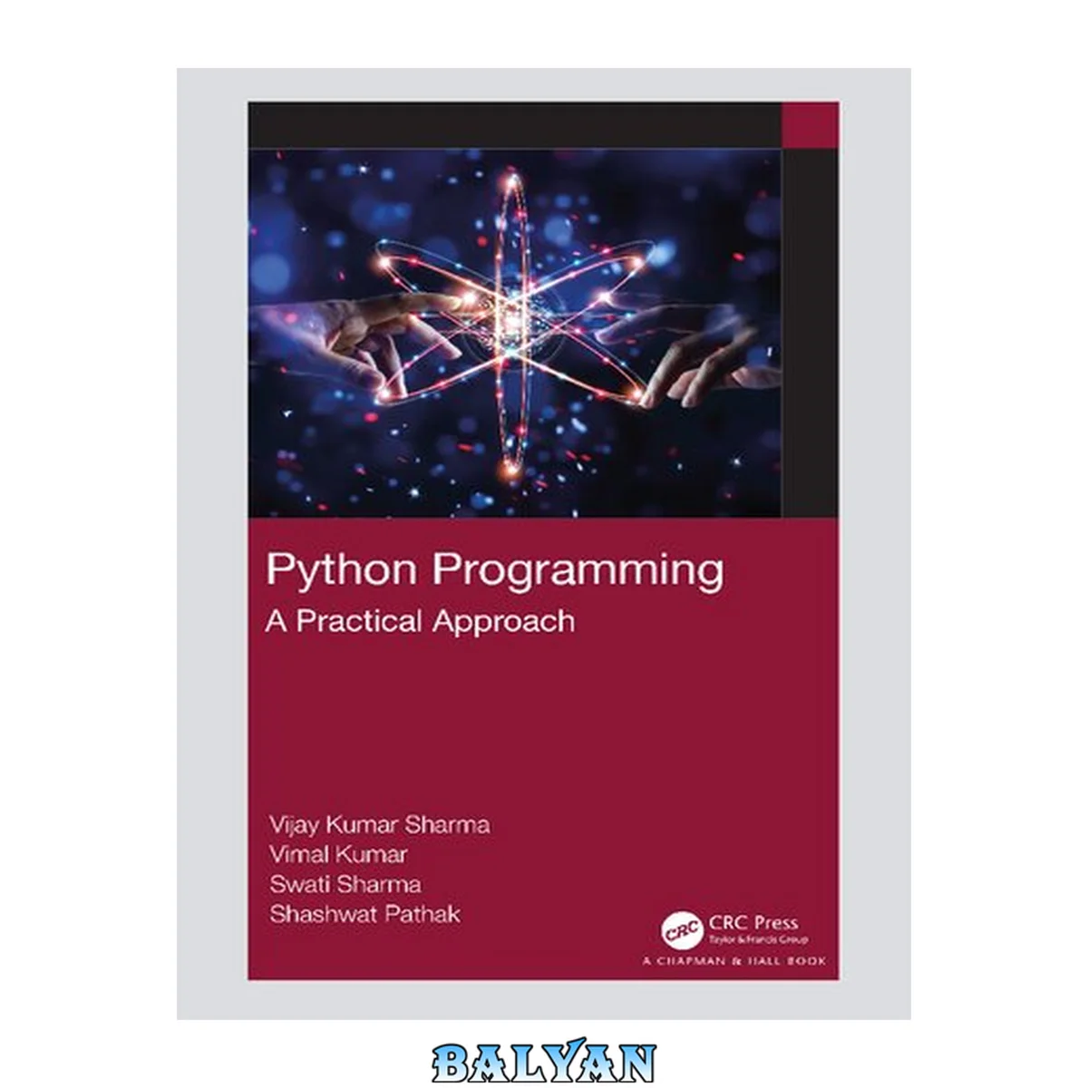 جلد کتاب Python Programming : A Practical Approach