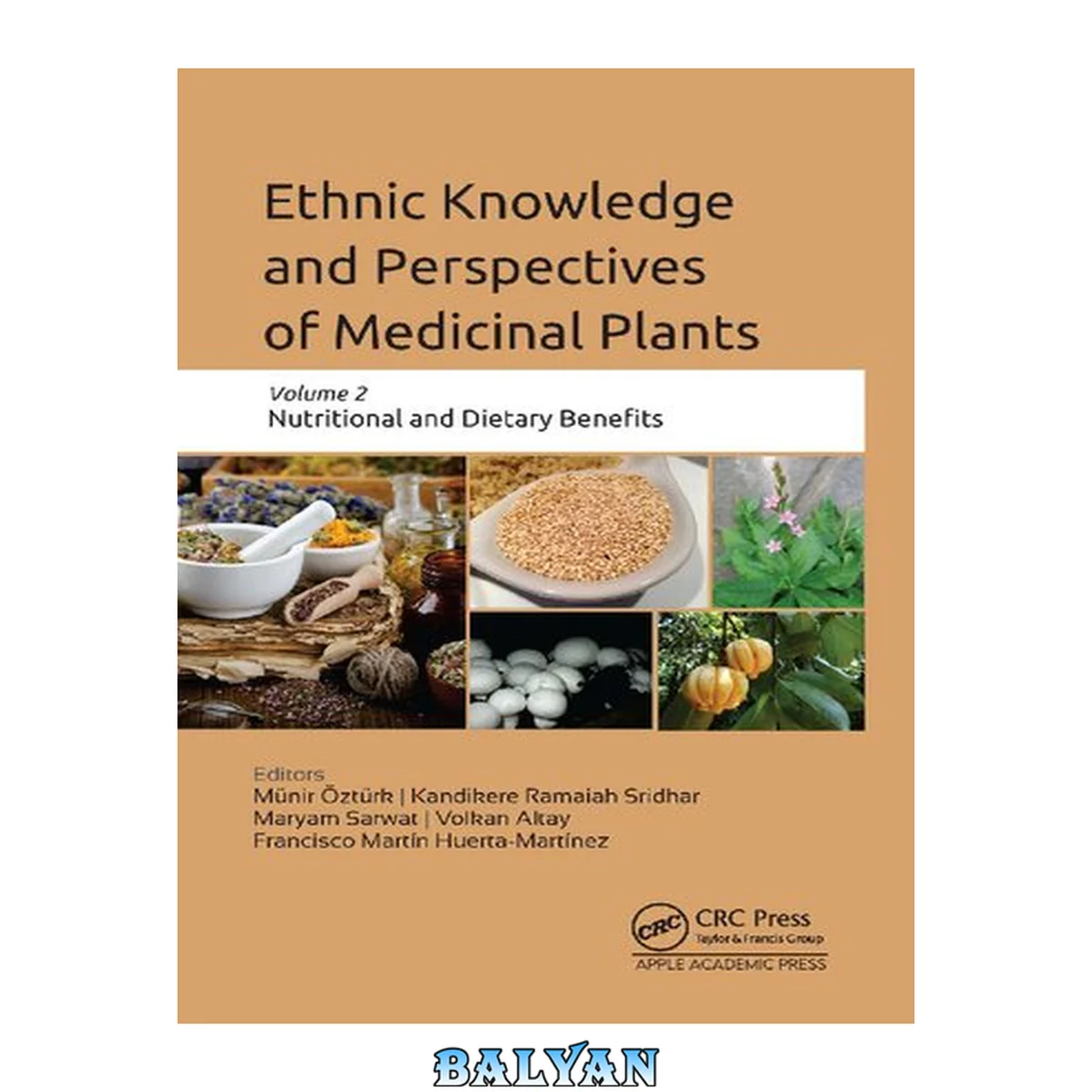 جلد کتاب Ethnic Knowledge and Perspectives of Medicinal Plants: Volume 2
