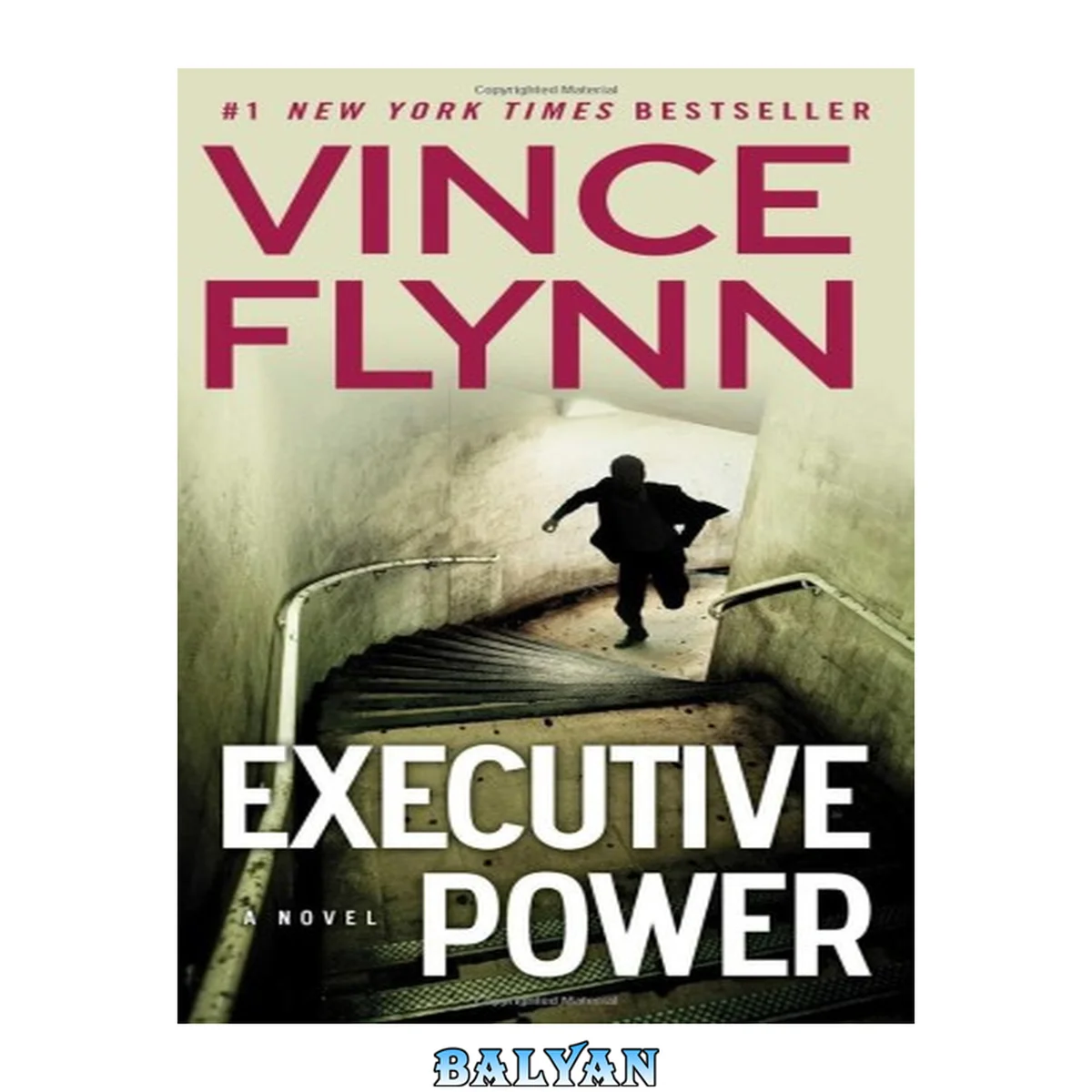 جلد کتاب Executive Power Mitch Rapp Series, Book 6