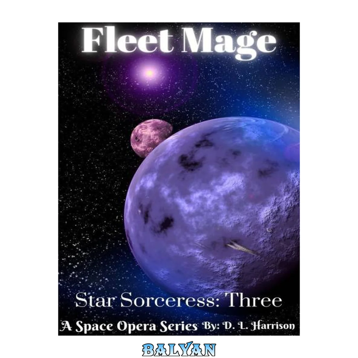 جلد کتاب Fleet Mage: Star Sorceress: Book Three