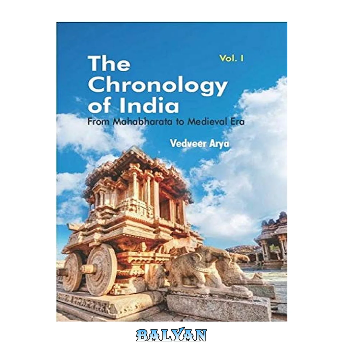 جلد کتاب The Chronology of India: From Mahabharata to Medieval Era - Vol I
