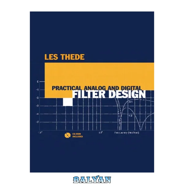 Practical Analog And Digital Filter Design (Artech House Microwave Library)