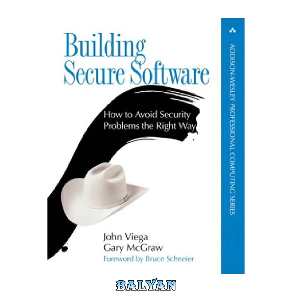 جلد کتاب Building Secure Software : How to Avoid Security Problems the Right Way, Portable Documents