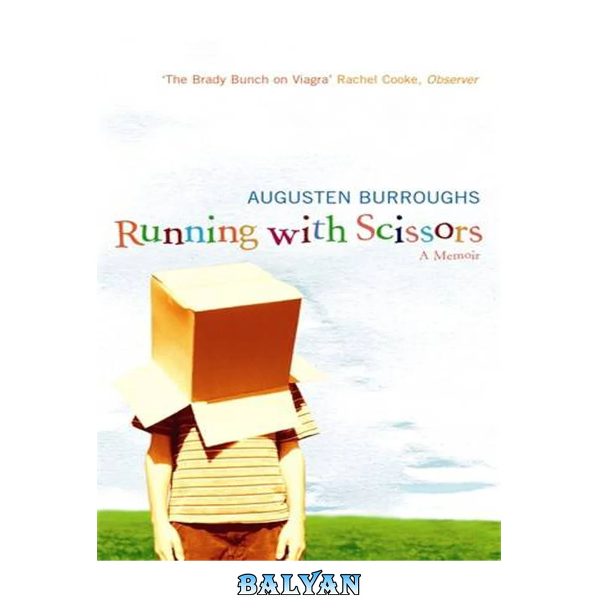 جلد کتاب Running With Scissors : A Memoir