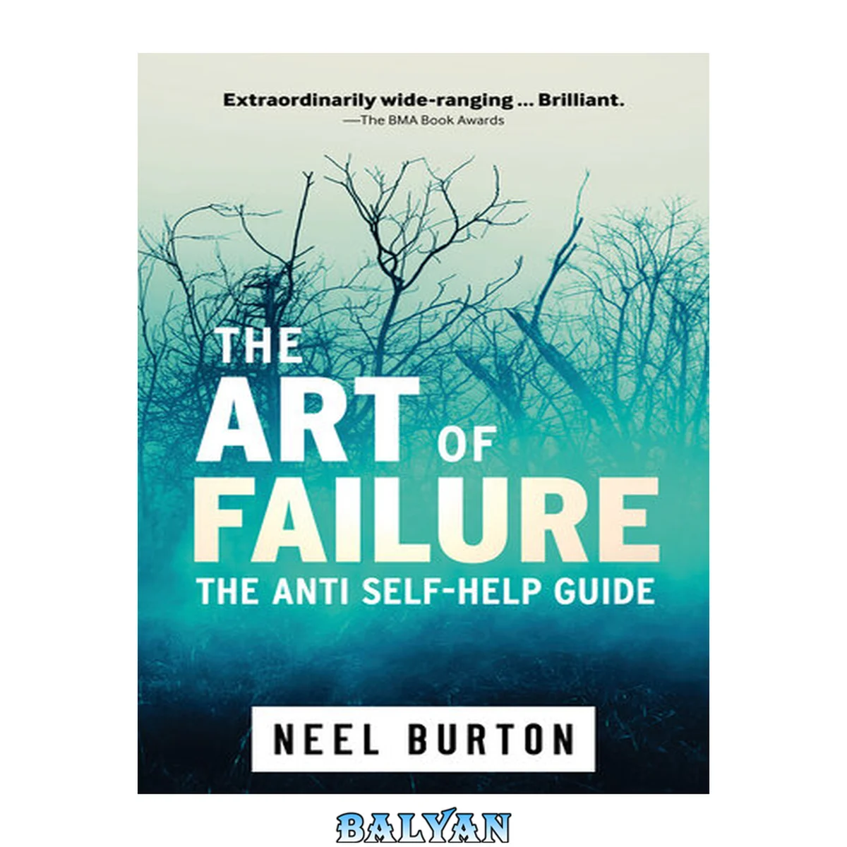 جلد کتاب The Art of Failure: The Anti Self-Help Guide (Ataraxia Book 6)