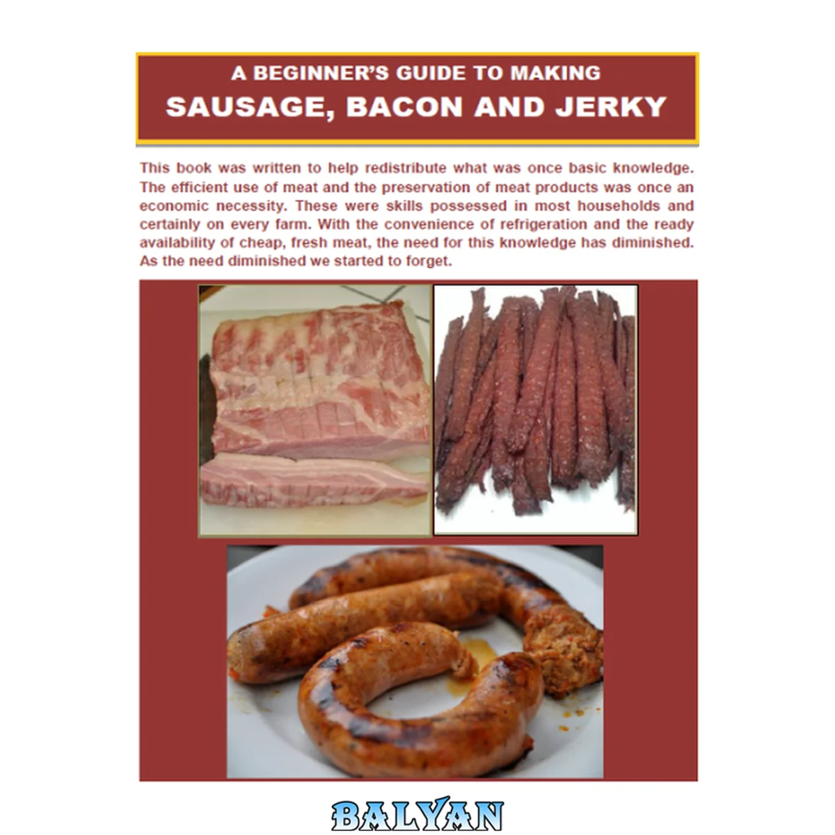 جلد کتاب A Beginner’s Guide To Making Sausage, Bacon and Jerky
