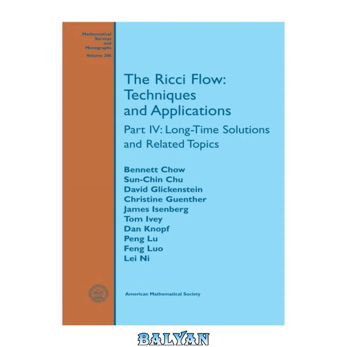 جلد کتاب The Ricci Flow: Techniques and Applications Part IV: Long-time Solutions and Related Topics