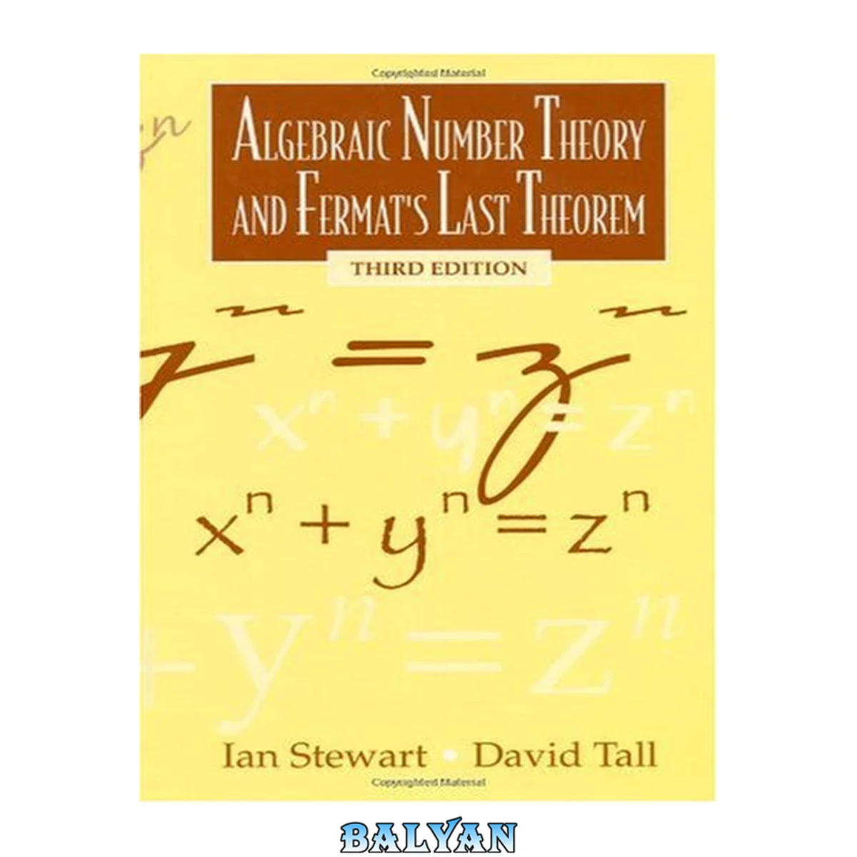 جلد کتاب Algebraic Number Theory and Fermat's Last Theorem : Third Edition