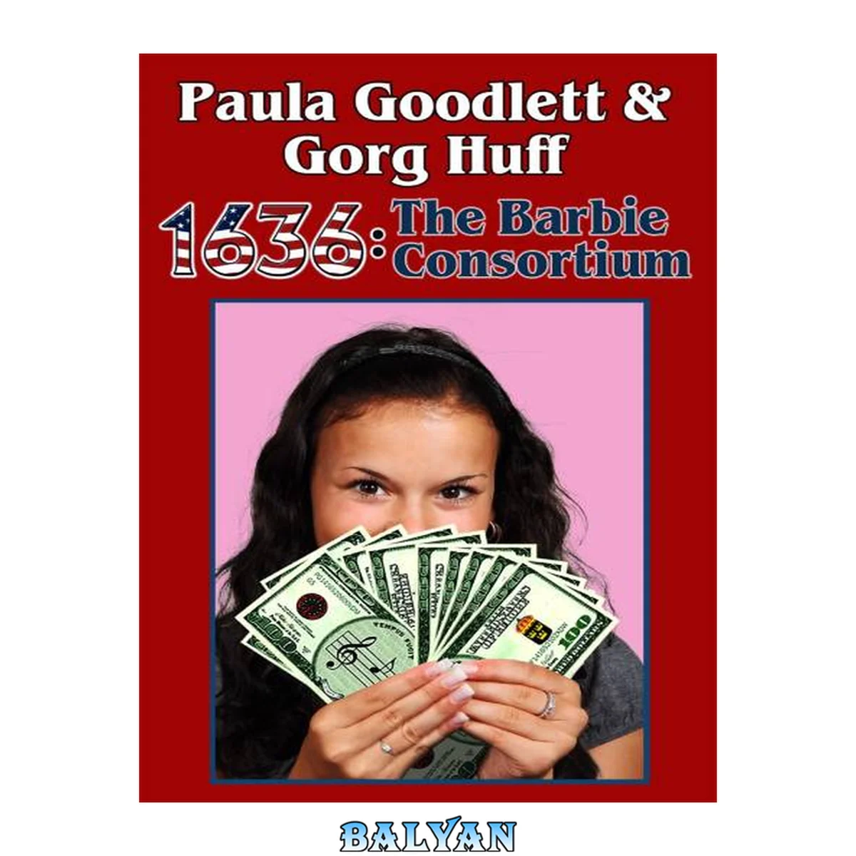 جلد کتاب 1636: the barbie consortium : Ring of Fire: Assiti Shards Series, Book 16