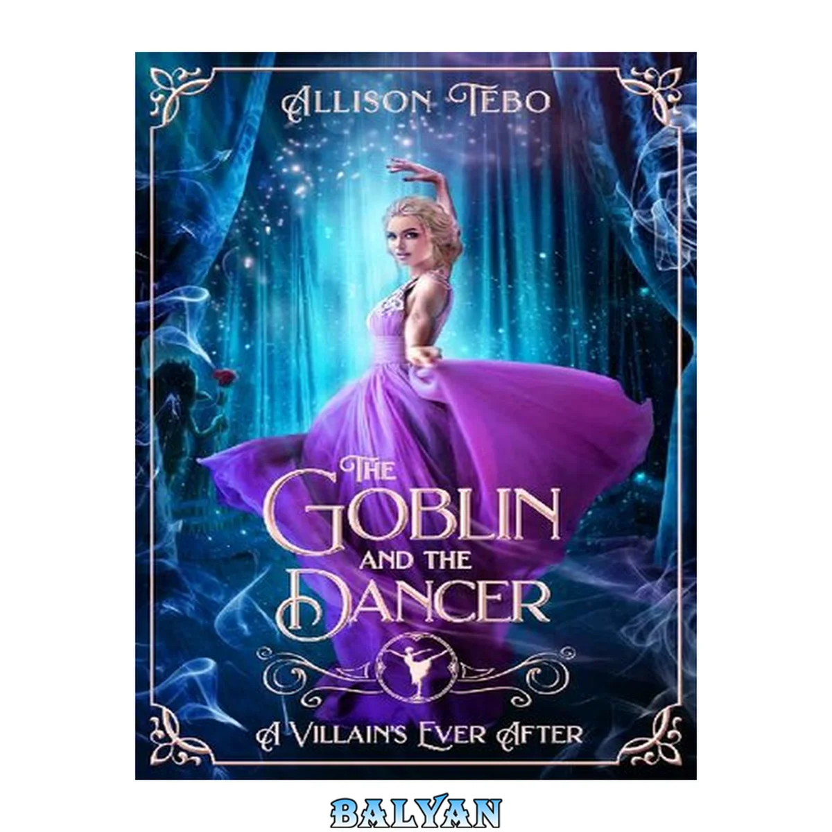 جلد کتاب The Goblin And The Dancer