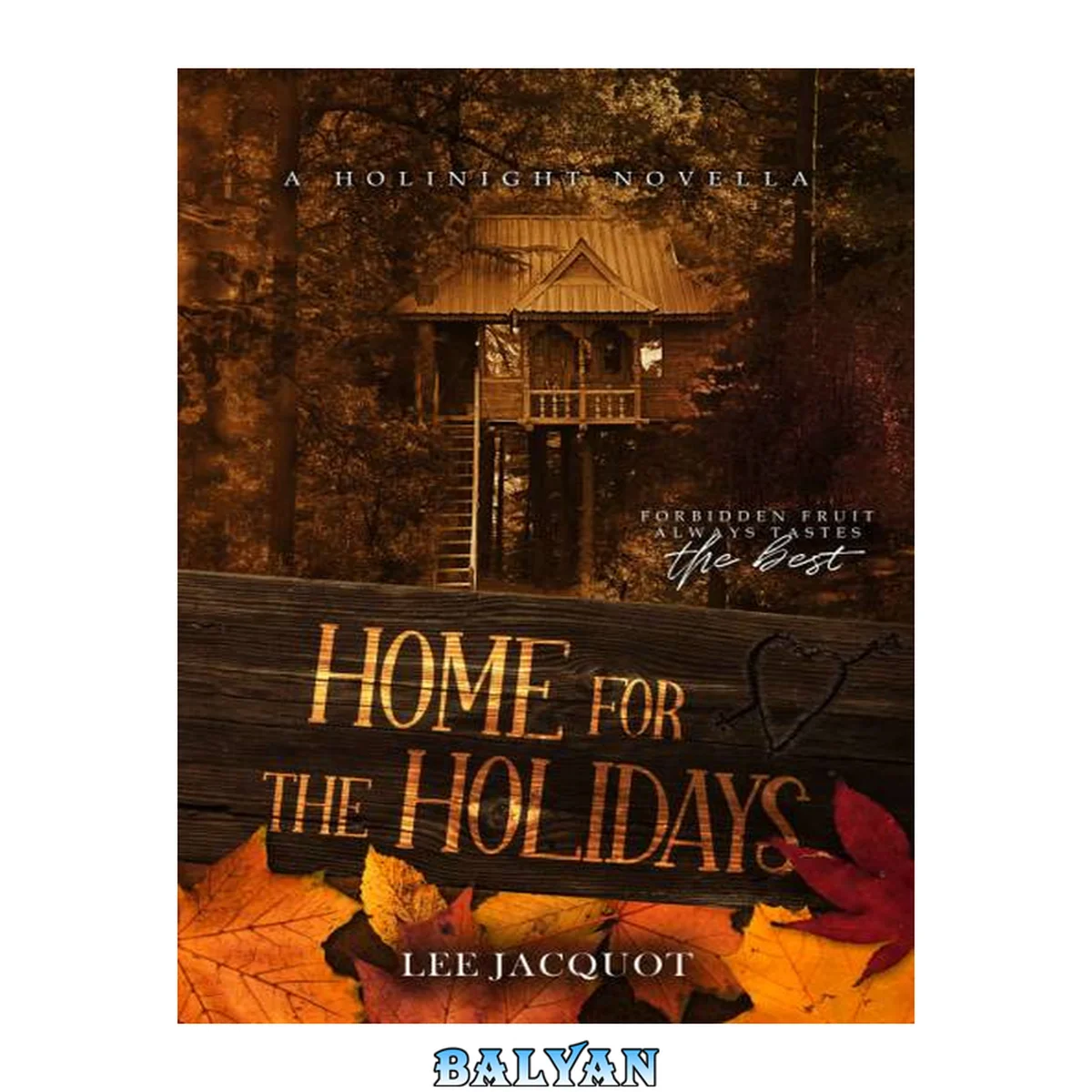 جلد کتاب Home for the Holidays: A Holinight Novella