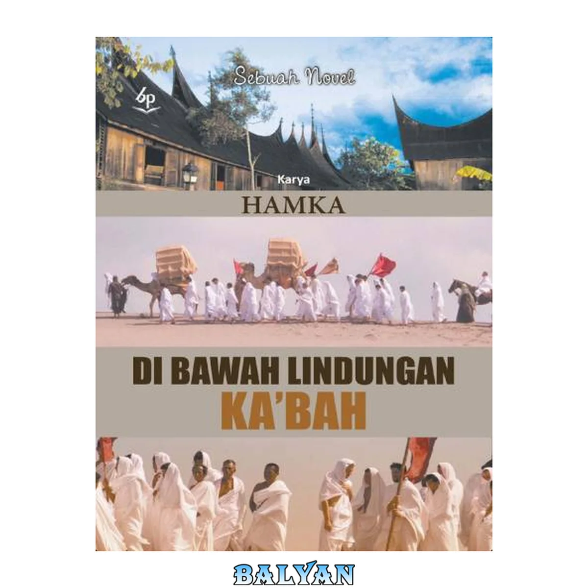 جلد کتاب Di bawah lindungan Ka'bah : sebuah novel