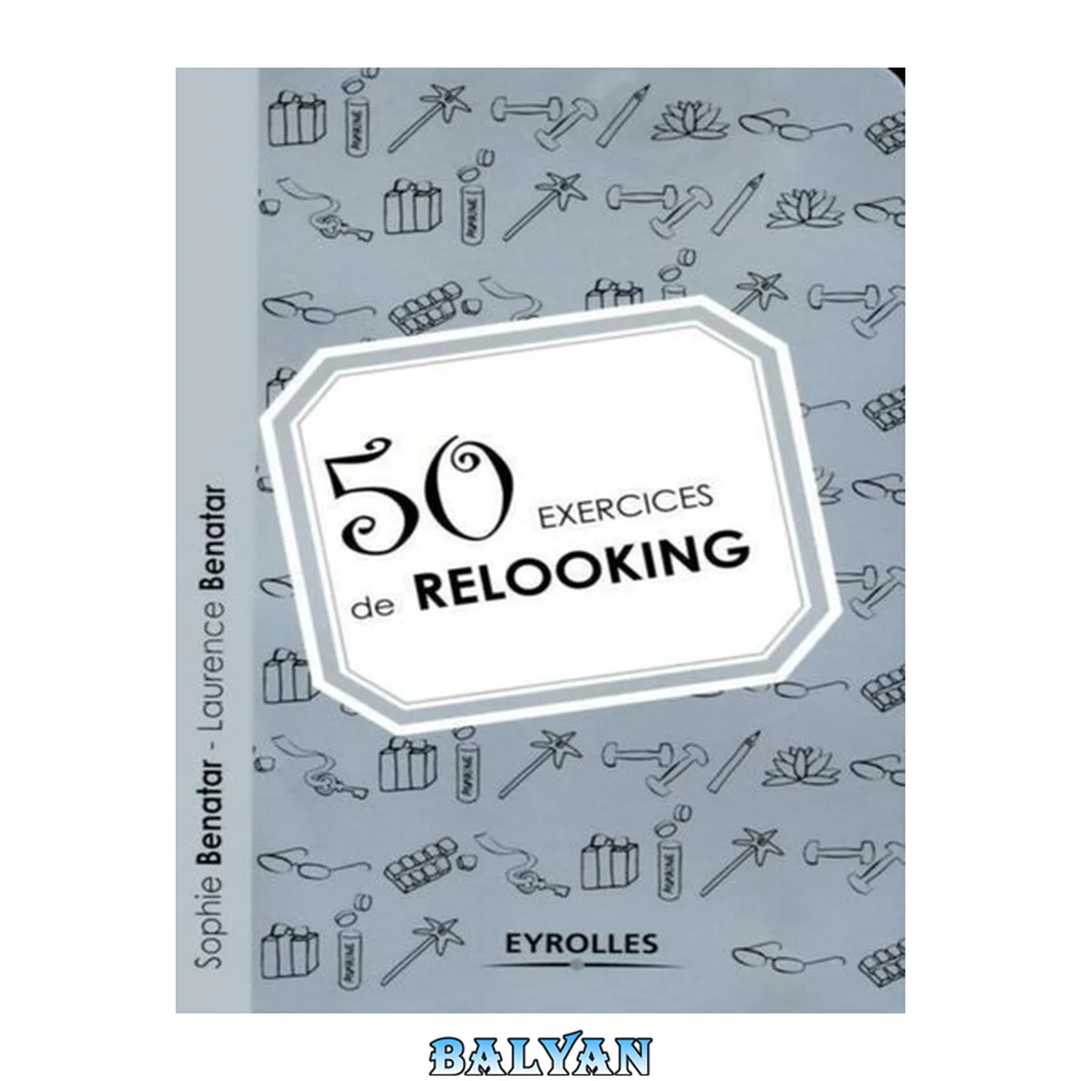 جلد کتاب 50 exercices de relooking (Exercices de développement personnel)
