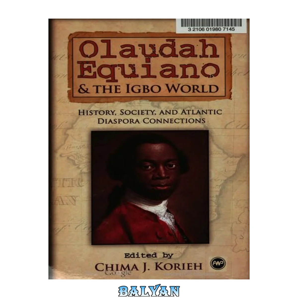 جلد کتاب Olaudah Equiano and the Igbo world : history, society and Atlantic diaspora connections