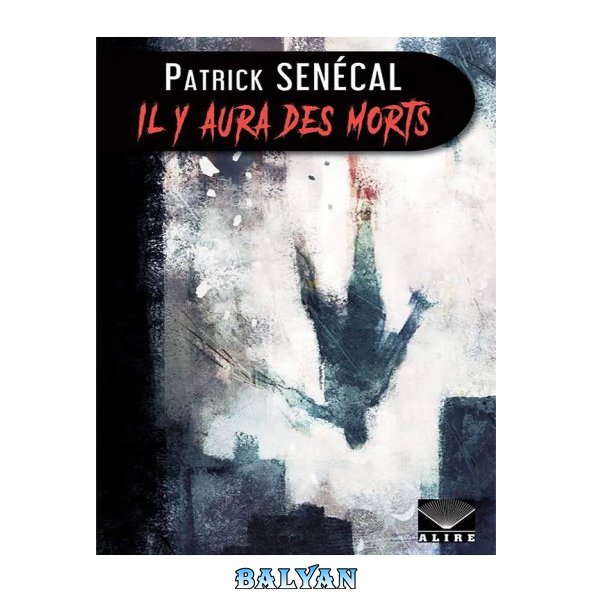 جلد کتاب Il y aura des morts