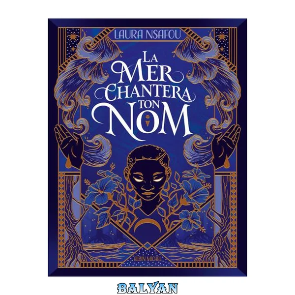 La Mer chantera ton nom