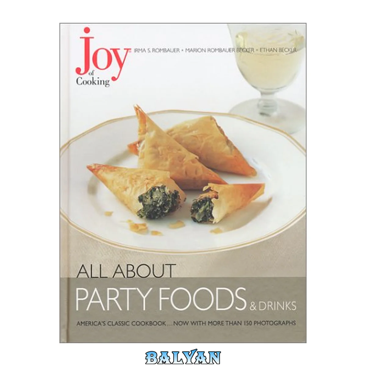 جلد کتاب Joy of Cooking: - All About Party Foods &amp; Drinks