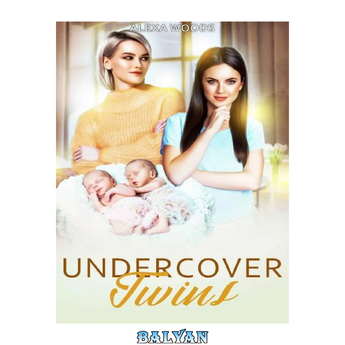 جلد کتاب Undercover Twins: An Age Gap Lesbian Romance (All Her Little Secrets Book 4)