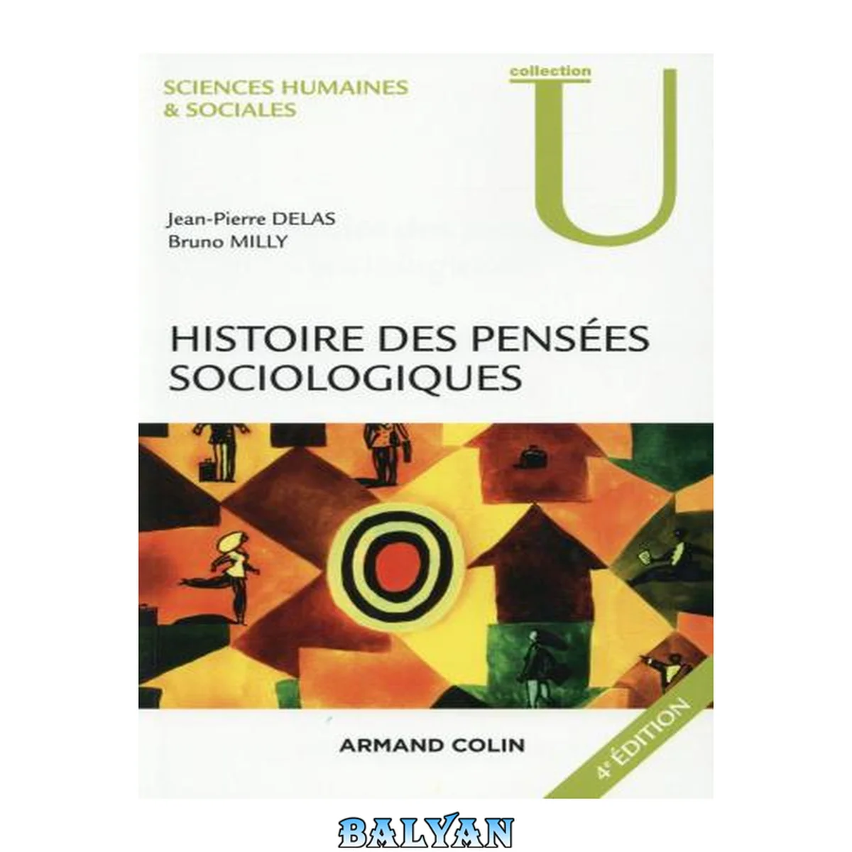 جلد کتاب Histoire des pensées sociologiques (Quatrième édition)