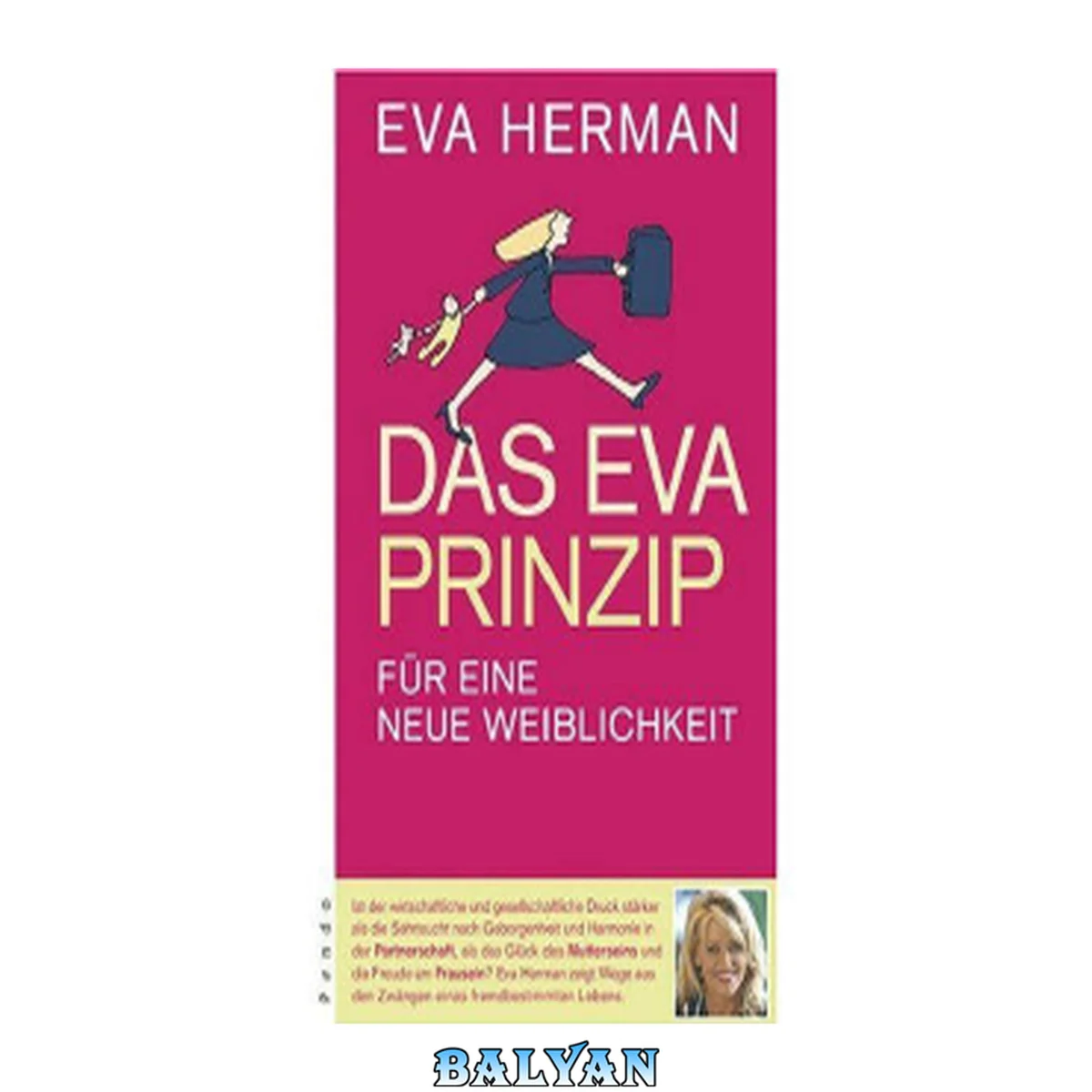 جلد کتاب Das Eva Prinzip für eine neue Weiblichkeit