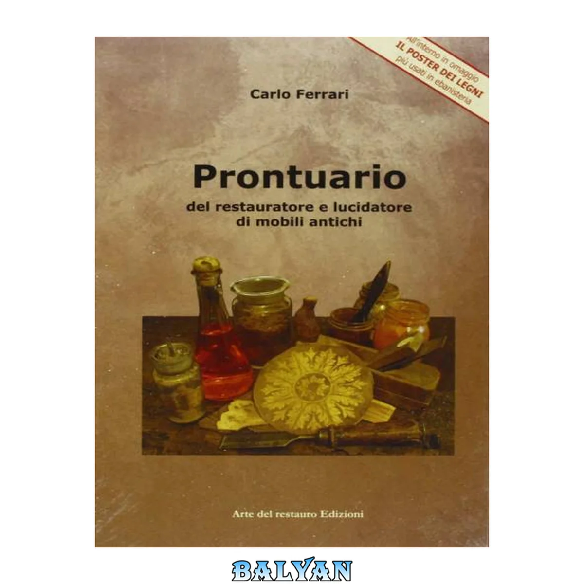 جلد کتاب Prontuario del restauratore e lucidatore di mobili antichi (Italian Edition)